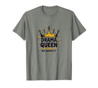 Drama Queen But Worth It Crown - Cita Divertida y atrevida Camiseta, Hombre, Verde Militar Jaspeado, M