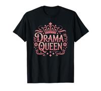 Drama Queen Reina Princesa Autoestima Mujeres Fuertes Camiseta