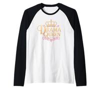 Drama Queen Reina Princesa Autoestima Mujeres Fuertes Camiseta Manga Raglan