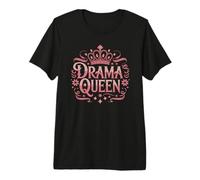 Drama Queen Reina Princesa Autoestima Mujeres Fuertes Camiseta Premium