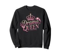 Drama Queen Reina Princesa Autoestima Mujeres Fuertes Sudadera