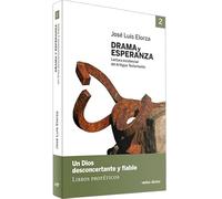 Drama y Esperanza - II (Lectura Existenc: Un Dios desconcertante y fiable (Libros proféticos) (Materiales de trabajo)