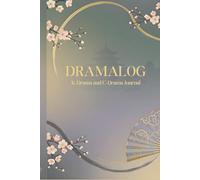 Dramalog: Agenda de Reseñas para K-Dramas y C-Dramas: Planner Minimalista para Seguimiento de Episodios, Valoraciones, Estrenos y Opiniones Personales