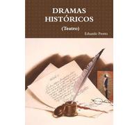 DRAMAS HISTÓRICOS (Teatro)