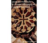 Drame albigeois et unité: A35300 (Idees)