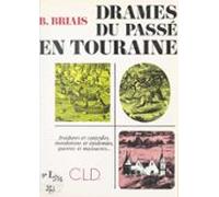 Drames Du Passé En Touraine (ebook)