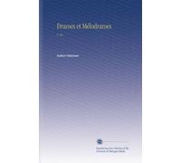 Drames et Mélodrames: V. 54