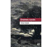 Drames Rurals: Inclou recurs digital (Educació 62)
