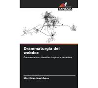 Drammaturgia del webdoc