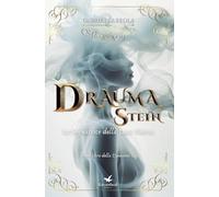 Draumastein: La Sognatrice della Luna Nuova (Dynestein Saga)