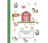 Draw and Write Journal For K-2 Kids - Farm Animals Primary Notebook - Early Writing Journal with Picture Space - Cute Kindergarten & 1st Grade Notebook for Drawing and Storytelling - 7.44 x 9.69 in