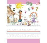 Draw and Write Journal for Kids: Creative Story Notebook with Primary Handwriting Lines, Drawing Space, and Alphabet & Number Reference - Practice for Writing, Storytelling, and Early Learning
