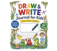 Draw and Write Journal for Kids: Down in the Bayou - 30 Drawing and Writing Activities for Ages 5-8