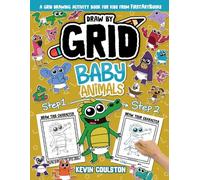 Draw by Grid: Baby Animals: A Grid Drawing Activity Book for Kids from FirstArtBooks (Art Books for Kids from FirstArtBooks)