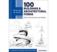 Draw Like an Artist: 100 Buildings and Architectural Forms: Step-by-Step Realistic Line Drawing - A Sourcebook for Aspiring Artists and Designers (6)