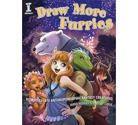Dibuja más furries – Cómo crear criaturas antropomórficas de fantasía