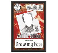 Draw my Face ~ Zombie Edition: A unique artistic journey to unleash your creativity.