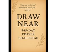 Draw Near 365 Day Prayer Challenge