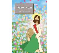 Draw Near: A Prayer Journal
