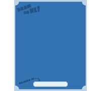 DRAW ON ME!: A Funny Notebook to Boost Creativity, Self-Expression and doodling