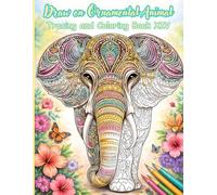 Draw on Ornamental Animals Tracing and Coloring Book XIV: A Detailed Tracing and Coloring Book Featuring 50 Intricate Ornamental Animal Designs for ... Focus, and Creative Skill Practice (Ages 15+)