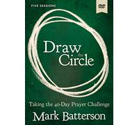 Draw the Circle Video Study: Taking the 40 Day Prayer Challenge [DVD]