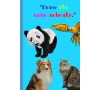 “Draw the cute animals.” The Best gift for kids.
