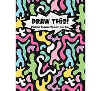 Draw This!: 100 Drawing Prompts for Kids | Dark Rainbow Abstract 1 | Version 3 (Kiddo Prompt)