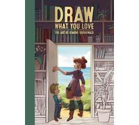 Draw What You Love: The Art of Simone Grnewald