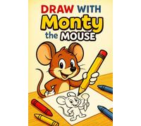 Draw with Monty the Mouse
