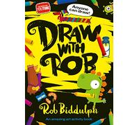 Draw With Rob: The Number One bestselling art activity book from internet sensation, Rob Biddulph