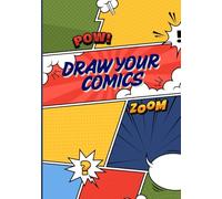 Draw Your Comics: DIY Comics: Create & Sketch Your Stories