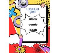 Draw Your Legend: A Blank Comic Book for Heroes in the Making