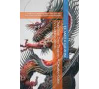 Draw Your Own Dragons: A Creative Guide for Budding Artists: Unleash Your Imagination with Step-by-Step Dragon Drawing Lessons and Prompts