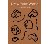 Draw Your World:: Sketchbook