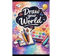 Draw Your World: Sketching