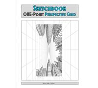 Drawing 3D Perspective Notebook (1-Point) - Hardcover: Large 11" x 8.5", 80 pages - Perspective Grid Notebook for 3D Interior, Landscape, Architectural, Creative Design