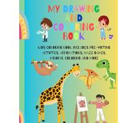 Drawing and Coloring Book: 150 Easy and Fun Coloring pages with Affirmations and Educational Activities for Kids