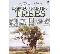 Drawing and Painting Trees (Dover Art Instruction)