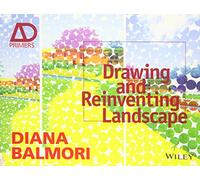 Drawing and Reinventing Landscape (Architectural Design Primer)