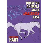 Drawing Animals Made Amazingly Easy (Made Amazingly Easy Series)