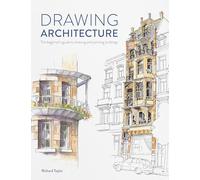 Drawing Architecture: The beginner's guide to sketching architecture
