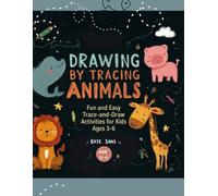 Drawing by Tracing Animals: Fun and easy, Trace and draw, activities for kids, Age 3-6 I Book for kids