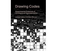Drawing Codes: Experimental Protocols of Architectural Representation