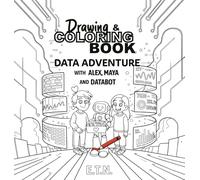 Drawing & Coloring book Data Adventure with Alex, Maya and Databot