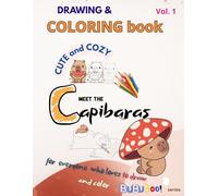 Drawing & Coloring Book meet the cute and cozy Capybaras, relax joy everyone who loves to draw color: Dot to-dot along lines. Fine motor skills. ... teens, adult birthday gift special occasion