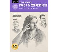 Drawing: Faces & Expressions: Learn to draw step by step (How to Draw & Paint)