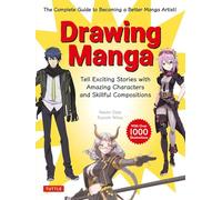 Drawing Manga Tell Exciting Stories With Amazing Characters and Skillful Compositions