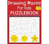 Drawing Mazes For Kids: Drawing Mazes for Children Ages 3+ : Easy to See Print For Children aged 4+ 8.5x11 inches, 150 pages / 75 Puzzles ... Gift for Children, Grandchildren or Friends Children