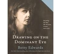 Drawing On The Dominant Eye (ebook)